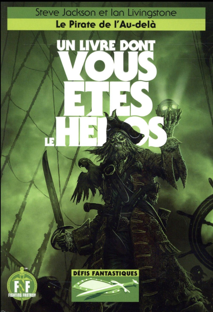 Défis fantastiques Tome 19 : Le pirate de l'au-delà