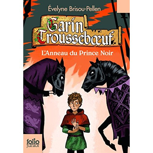 Garin Trousseboeuf : L'anneau du Prince Noir