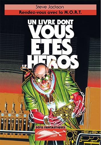 Défis fantastiques Tome 11 : Rendez-vous avec la M.O.R.T