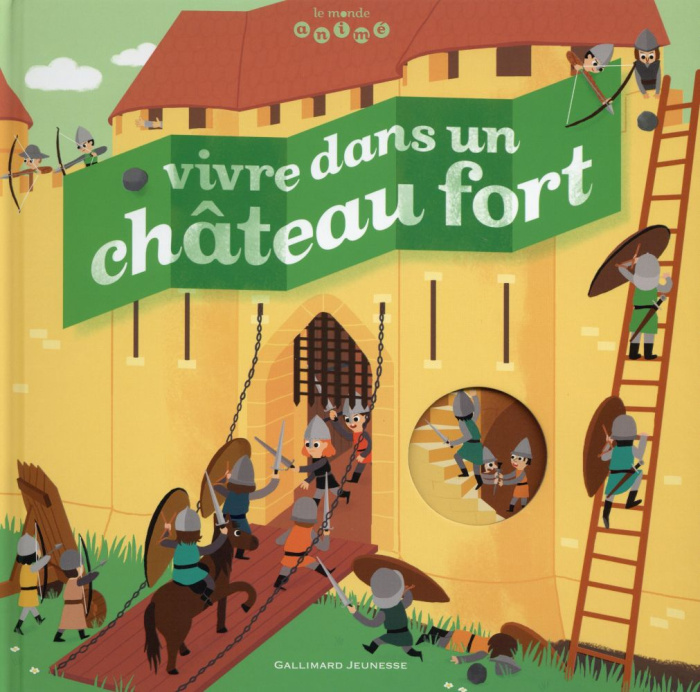 Vivre dans un château fort