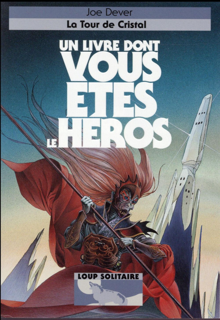 Loup Solitaire Tome 17 : La Tour de Cristal