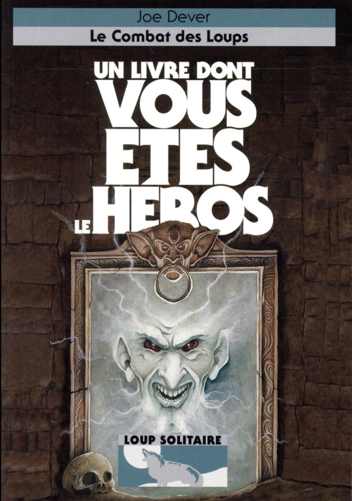 Loup Solitaire Tome 19 : Le combat des loups