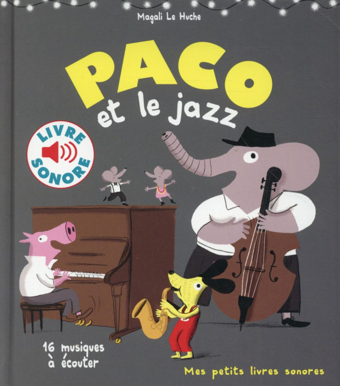 Paco et le jazz. 16 musiques à écouter