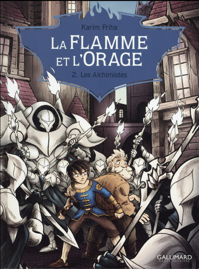 La flamme et l'orage Tome 2 : Les alchimistes