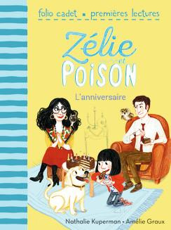 Zélie et poison Tome 1 : L'anniversaire