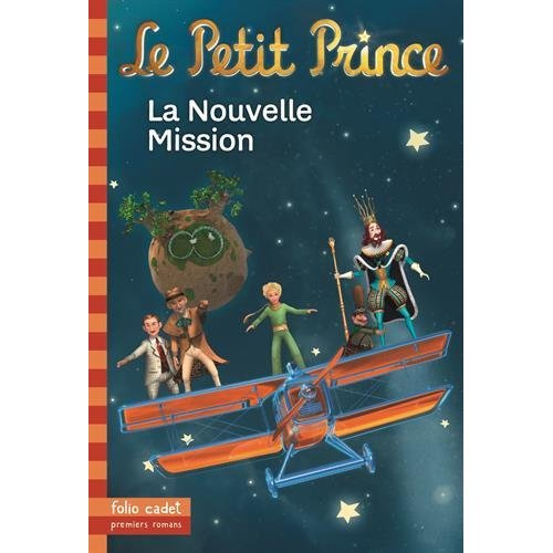 Le Petit Prince Tome 18 : La nouvelle mission