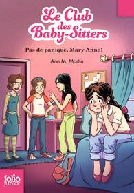 Le Club des Baby-Sitters Tome 4 : Pas de panique, Mary Anne !
