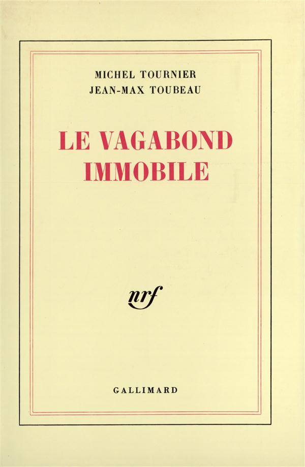 Le Vagabond immobile