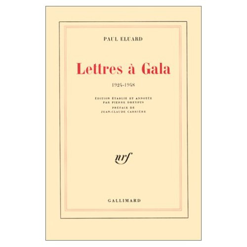 Lettres à Gala (1924-1948)