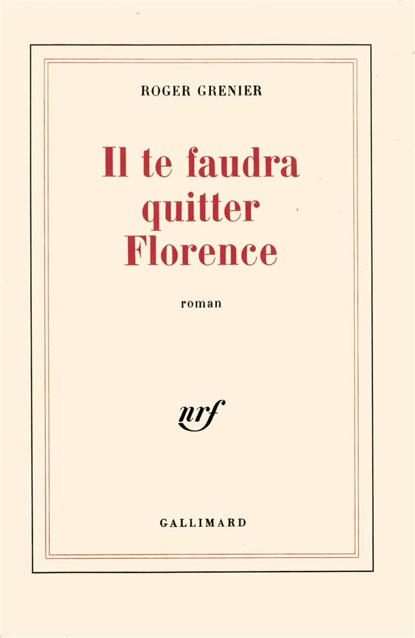Il te faudra quitter Florence