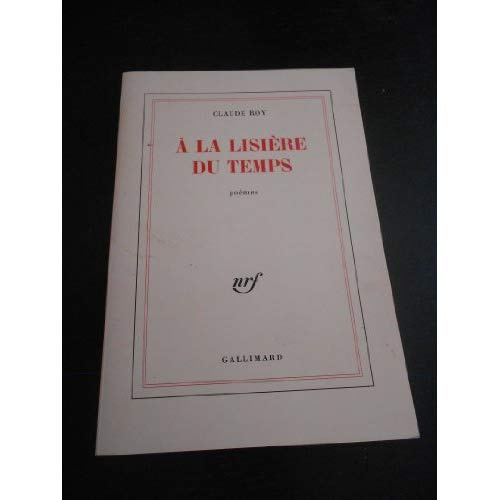 A LA LISIERE DU TEMPS POEMES