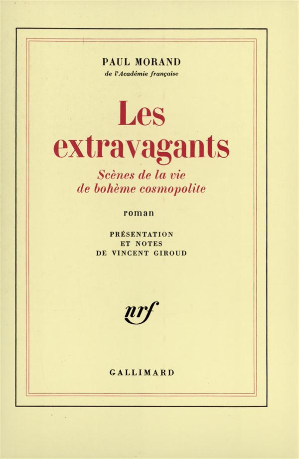 Les Extravagants (Sciences de la vie de bohème cosmopolite)