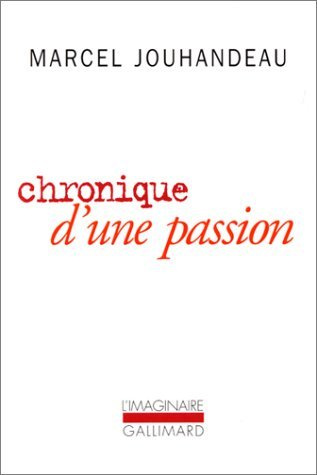 Chronique d'une passion