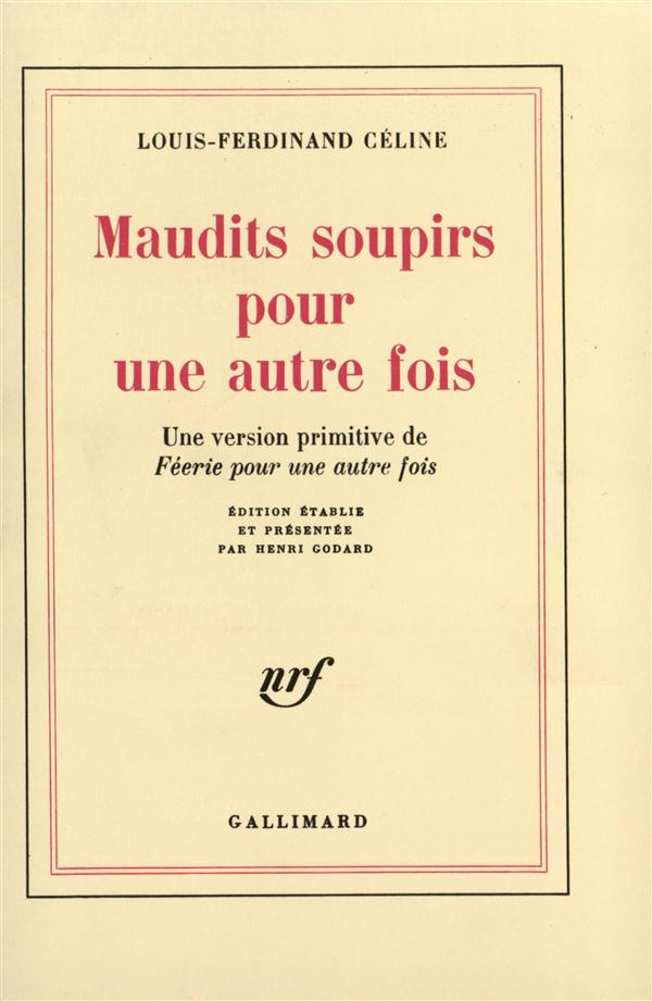 Maudits soupirs pour une autre fois