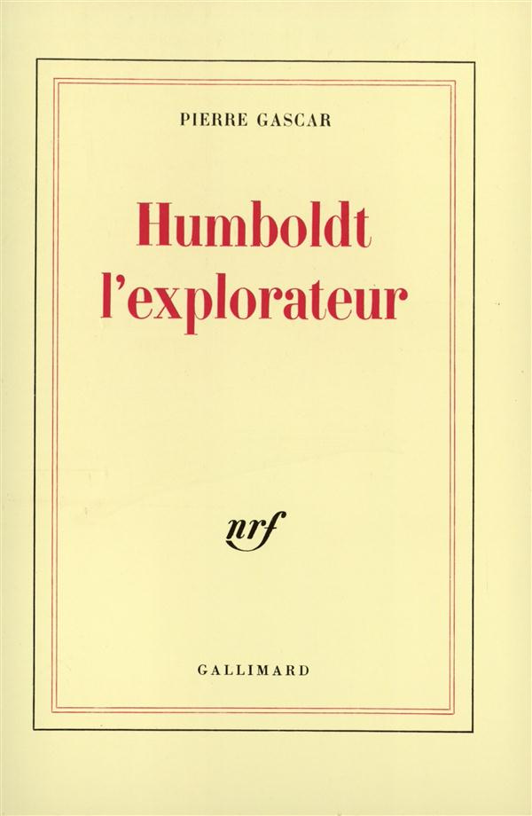 Humboldt, l'explorateur