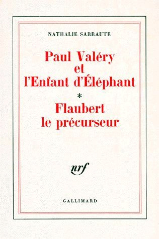 Paul Valéry et l'Enfant d'Éléphant. [suivi de Flaubert le précurseur