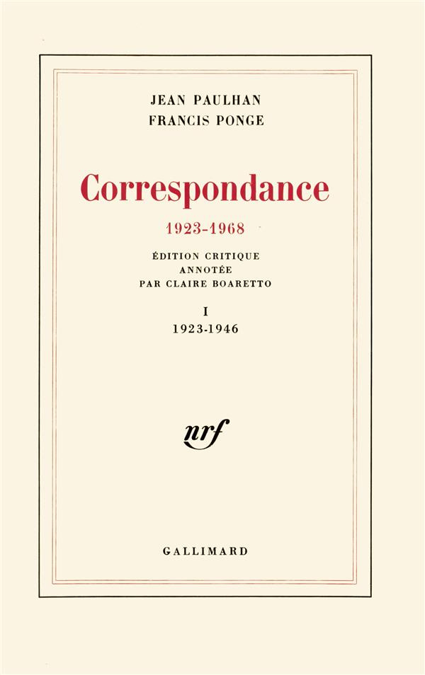 CORRESPONDANCE PAULHAN/PONGE. Tome 1