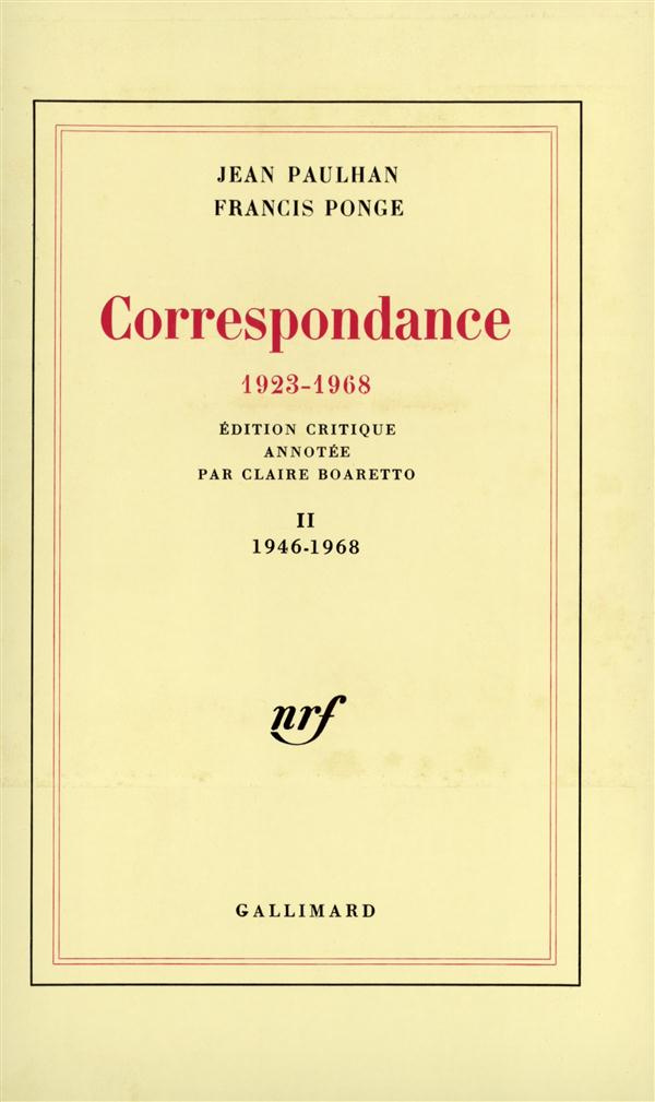 CORRESPONDANCE PAULHAN/PONGE. Tome 2