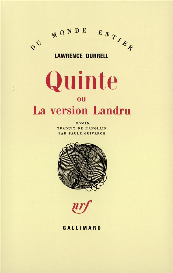 Quinte. Ou la version Landru