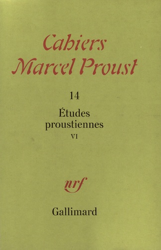Études proustiennes Tome 6 : Études proustiennes