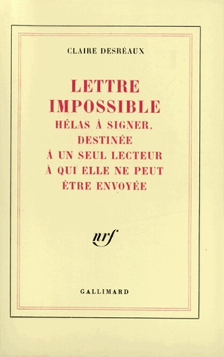 Lettre impossible hélas à signer. Destinée à un seul lecteur, à qui elle ne peut être envoyée