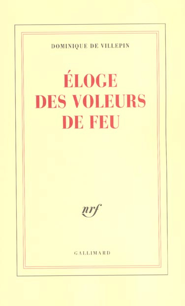 Eloge des voleurs de feu