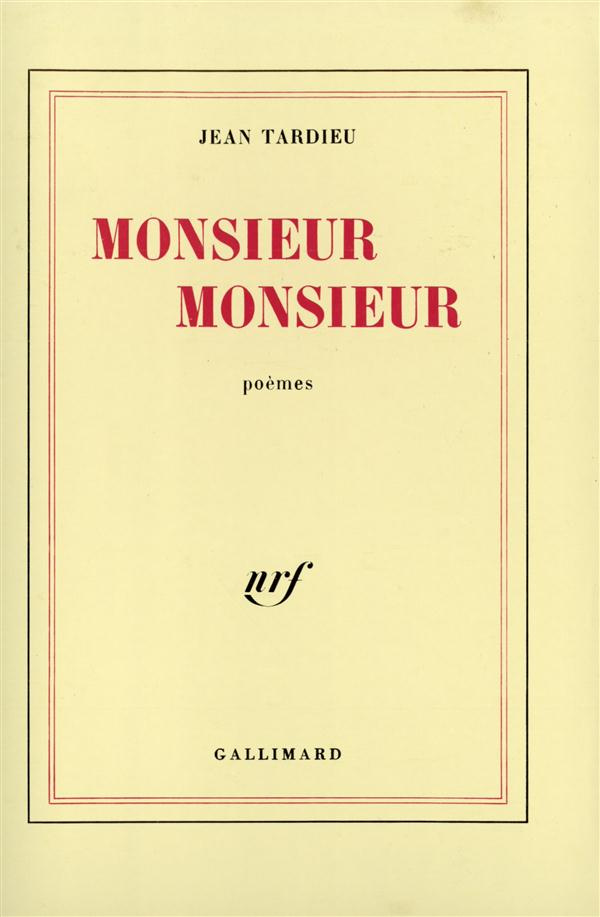 MONSIEUR MONSIEUR. Poèmes
