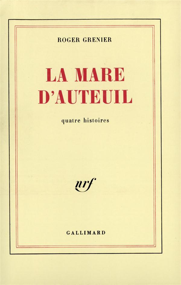La mare d'Auteuil (quatre histoires)