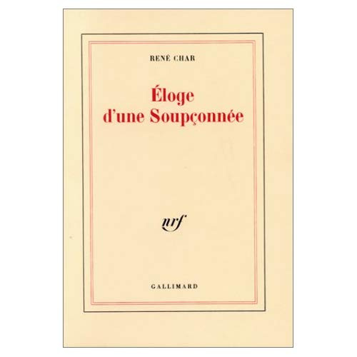 Eloge d'une soupçonnée