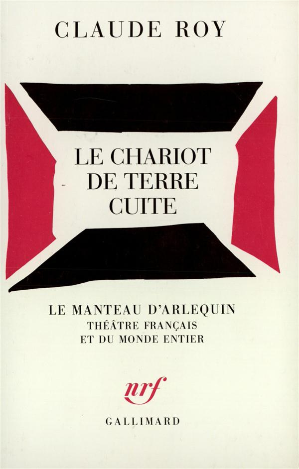 Le "Chariot de terre cuite"
