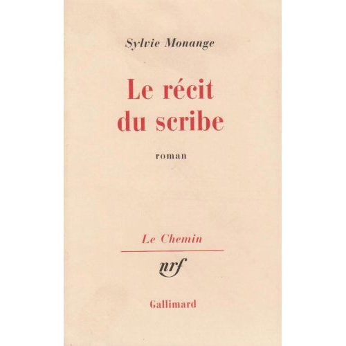 Le récit scribe