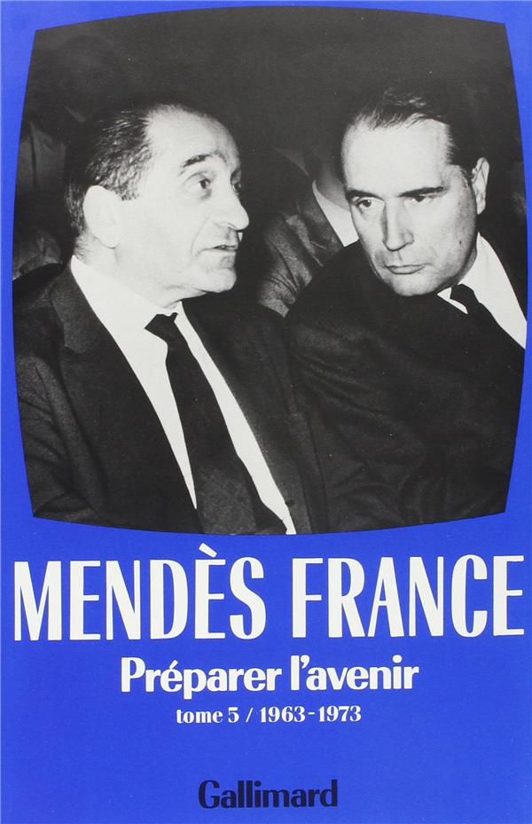 Préparer l'avenir 1963-1973