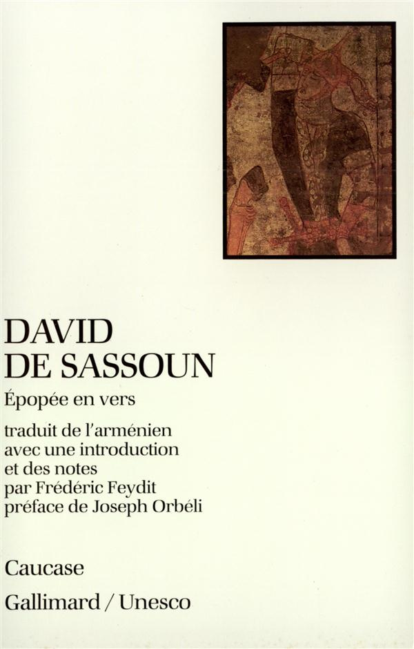 David de Sassoun. Epopée en vers