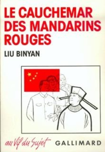 Le cauchemar des mandarins rouges