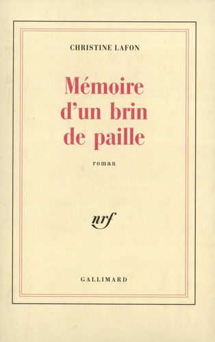 Mémoires d'un brin de paille