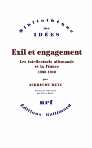 Exil et engagement. Les intellectuels allemands et
