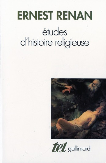 Etudes d'histoire religieuse. Suivi de Nouvelles études d'histoire religieuse