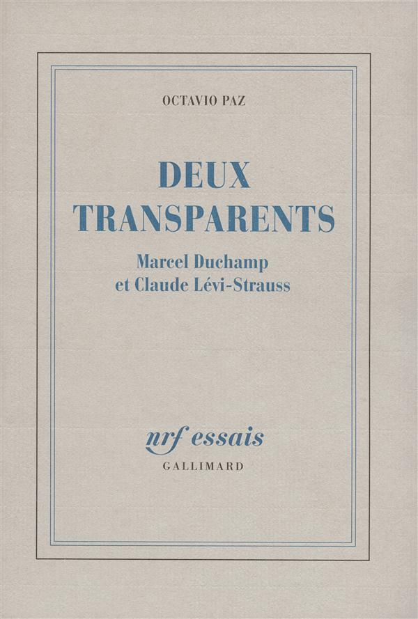 Deux transparents. Marcel Duchamp et Claude Lévi-Strauss