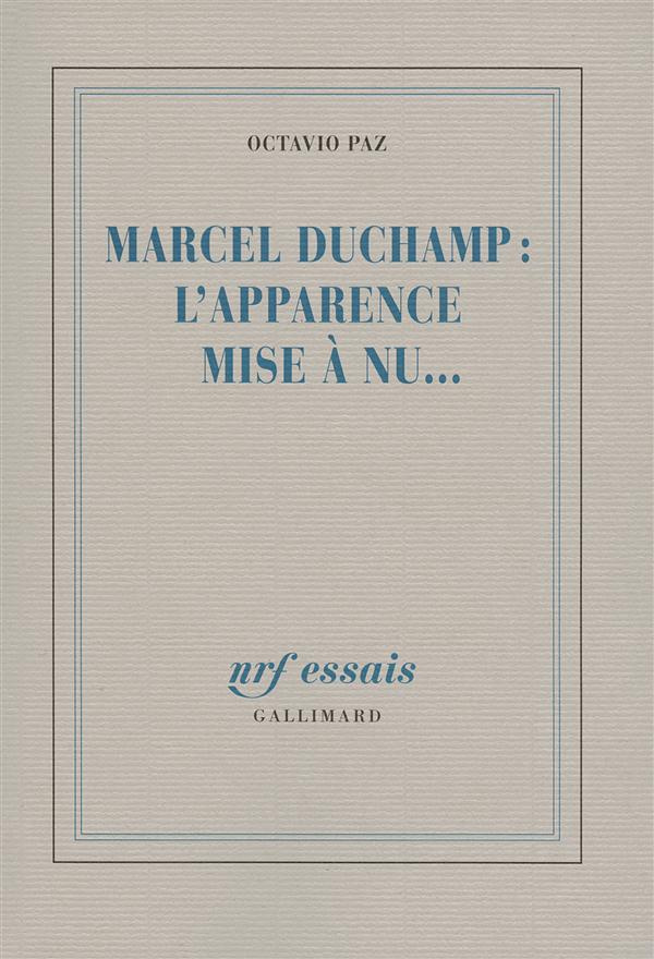 Marcel Duchamp, l'apparence mise à nu