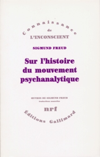 Oeuvres. Tome 0, Sur l'histoire du mouvement psychanalytique