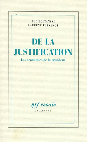 De la justification. Les économies de la grandeur
