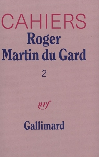 Cahiers Roger Martin du Gard Tome 2