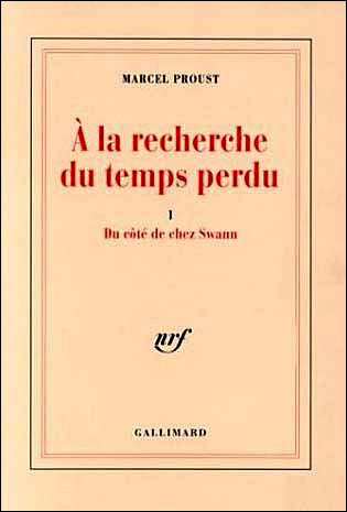 A la recherche du temps perdu tome 1 : Du côté de chez Swann