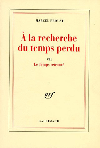 A la recherche du temps perdu Tome 7 : Le temps retrouvé