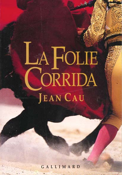 La folie corrida