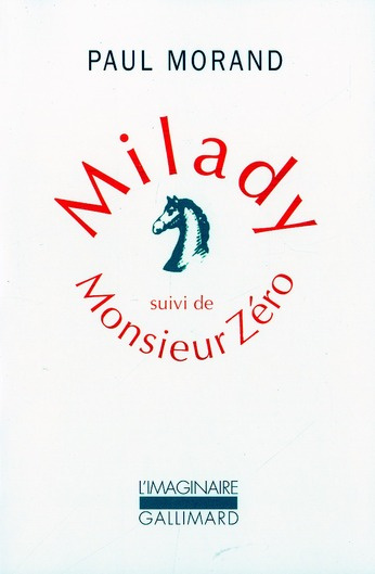 Milady. suivi de Monsieur Zéro