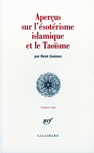 Aperçus sur l'ésotérisme islamique et le taoïsme