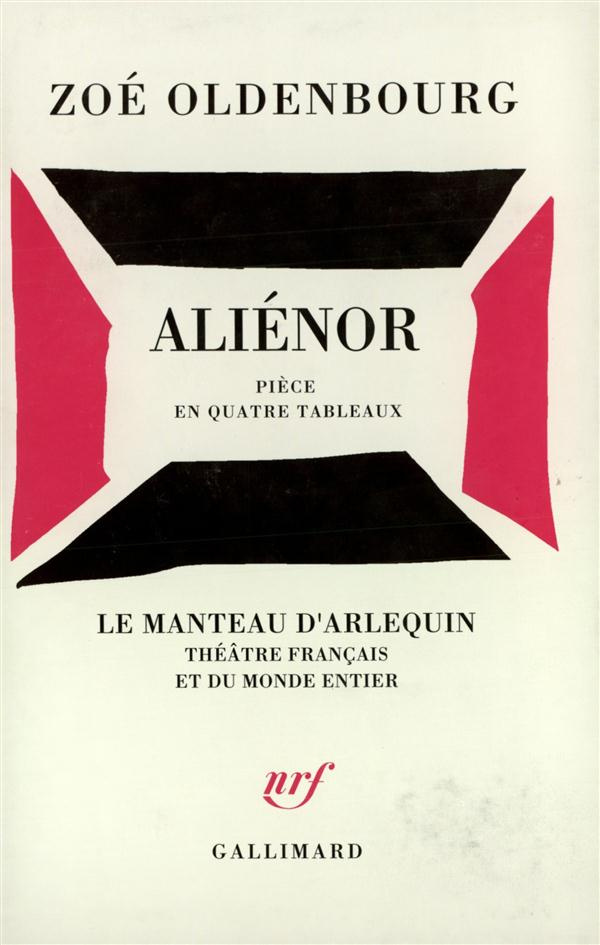 Alienor (Pièce en quatre tableaux)