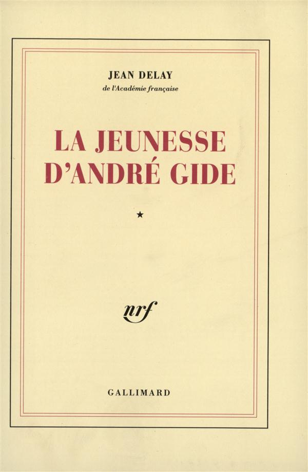 La jeunese d'André Gide. Tome 1, André Gide avant André Walter 1869-1890