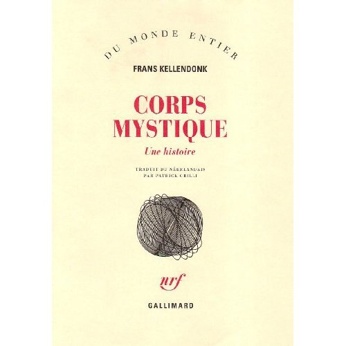 Corps mystique. Une histoire